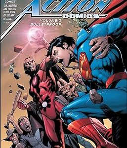 Superman Action Comics 2: Bulletproof