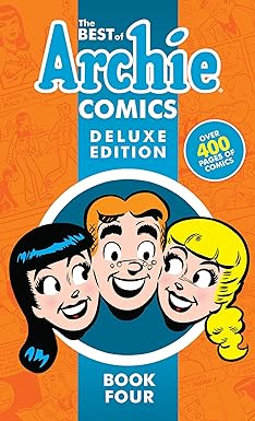 The Best of Archie Comics Book 4 Deluxe